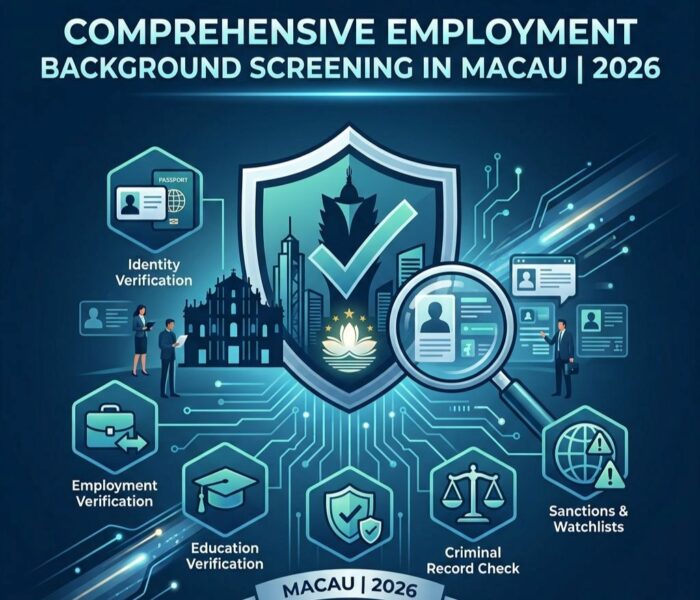 Employment Background Checks in Macau Employer Guide (2026)